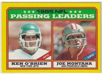 1986 Topps  1985 NFL Passing Leaders Ken O'Brien/ Joe Montana