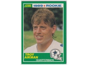 1989 Score Troy Aikman Rookie Card