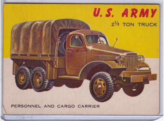 1954 Topps World On Wheels #55 U.S. Army 2 1/2 Ton Truck Personnel And Cargo Carrier