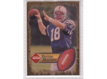 1998 Collector's Edge First Place Gold #3 Peyton Manning Holding Ball ROOKIE RC