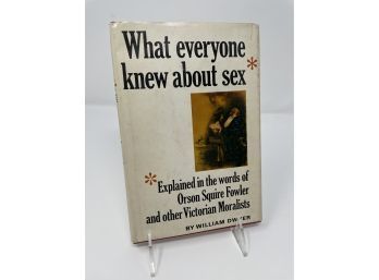 What Everyone Knew About Sex - Hardcover