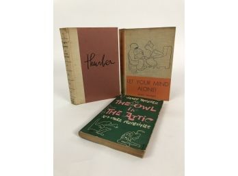Trio Of James Thurber Books Including Let Your Mind Alone!