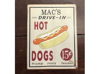 Macs Drive In Hot Dog Sign