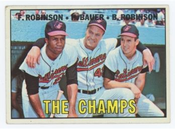 1967 Topps The Champs: F. Robinson - H. Bauer - B. Robinson