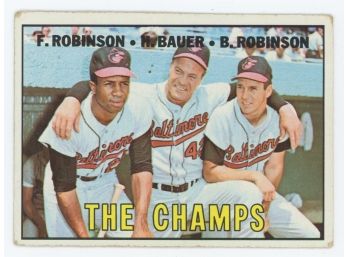 1967 Topps The Champs: F. Robinson, H. Bauer., B. Robinson