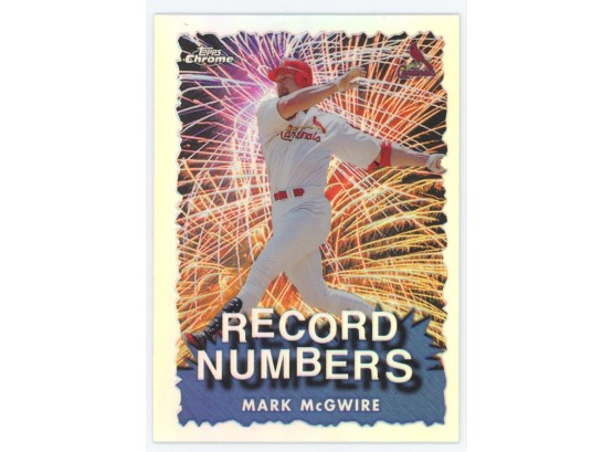 1999 Topps Chrome Record Numbers Mark McGwire Refractor