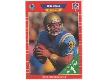 1989 NFL Pro Set #490 Troy Aikman No 1. Prospect Pick Rookie