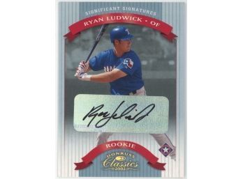 2002 Donruss #147 Ryan Ludwick Significant Signatures Rookie Authenticated Numbered 500/500!