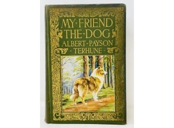 My Friend The Dog - Hardcover - Condition As Pictured