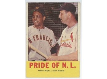 1963 Topps Willie Mays And Stan Musial Pride Of N.L.