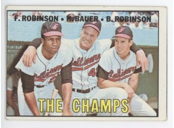 1967 Topps Champs W/ Frank Robinson/ Hank Bauer And Brooks Robinson