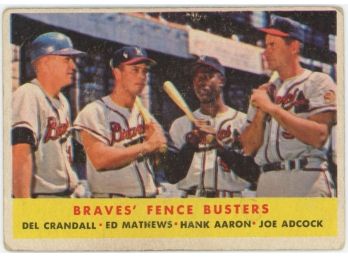 1958 Topps Braves Fence Busters W/ Hank Aaron/ Eddie Mathews Del Crandall And Joe Adcock