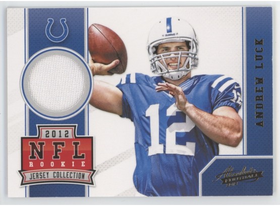 2012 Absolute Andrew Luck Rookie Relic