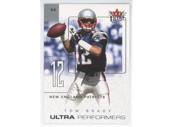 2004 Ultra Performers Tom Brady