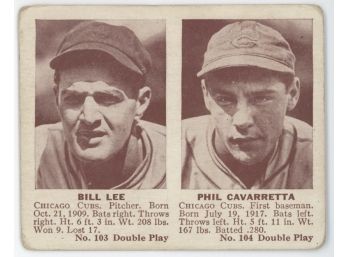 1941 Double Play Bill Lee/ Phil Cavarretta
