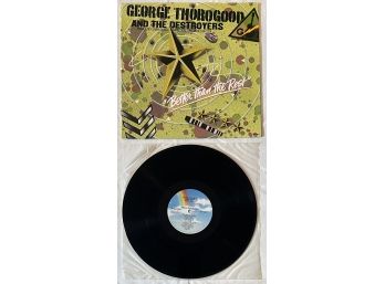 George Thorogood And The Destroyers - Better Than The Rest - MCA-27085 NM