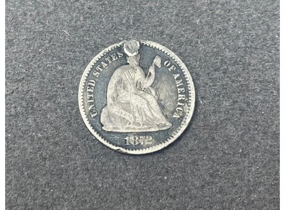 1872 Seated Liberty Half Dime Silver Plugged