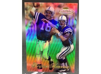 1998 Gold Label Peyton Manning Rookie Card