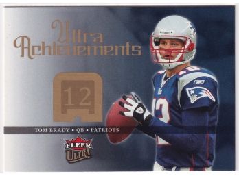 2006 Fleer Ultra Tom Brady Ultra Achievements