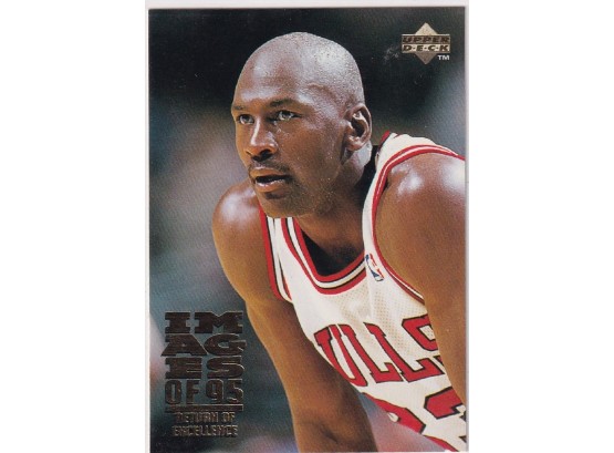 1995 Upper Deck Michael Jordan Images Of 95 Return Of Excellence