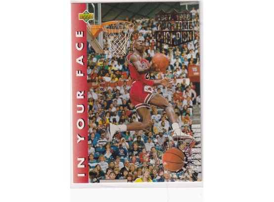 1992 Upper Deck Michael Jordan Two Time Champion In Your Face