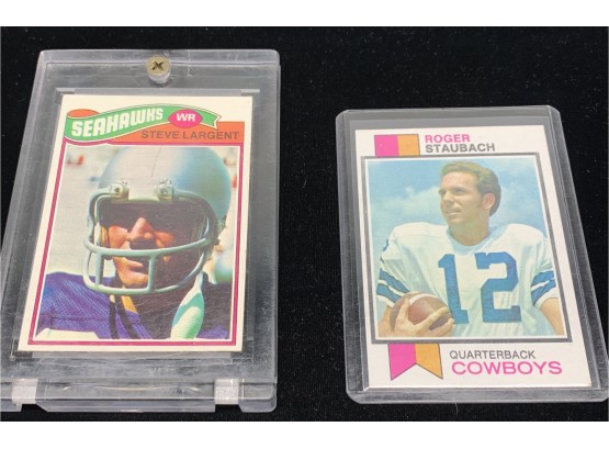 Steve Largent Rookie And 1973 Topps Roger Staubach