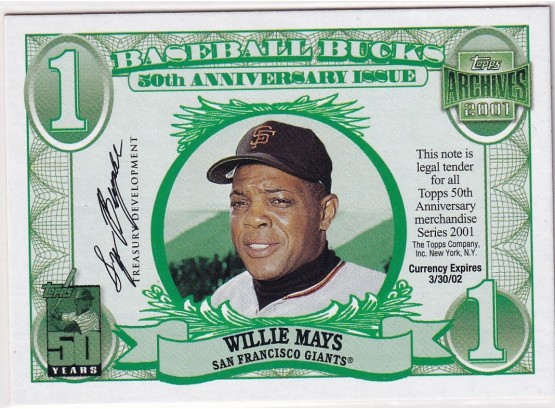 2001 Topps Willie Mays 50th Anniversary Baseball Bucks