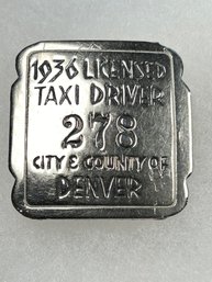 B13  Antique Taxi Driver Badge Denver City & County 1936 278