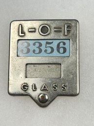 B140  Antique L.O.F  Employee Badge 3356