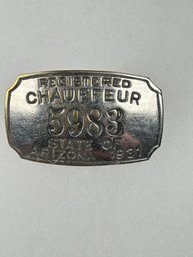 A17 Arizona Chauffeur Badge 1931 #5983