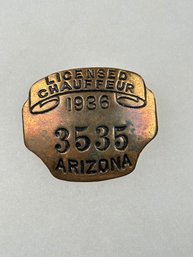 A20 Arizona Chauffeur Badge 1936 #3535