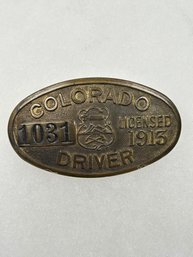 A39 Colorado Chauffeur Badge 1913 #1031
