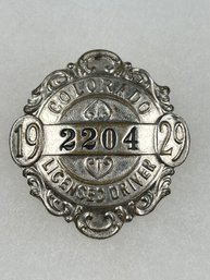 A89 Colorado Chauffeur Badge 1929 #2204 No Pin