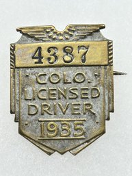 A120 Colorado Chauffeur Badge 1934  #4387