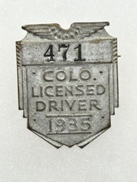 A121 Colorado Chauffeur Badge 1935 #471