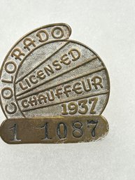 A130 Colorado Chauffeur Badge 1937  #1-1087