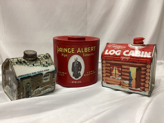 Vintage Advertising Tin Lot - Prince Albert Tobacco, Log Cabin Syrup, And Pure Maple Syrup