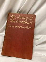 The Song Of The Cardinal Gene Stratton-porter 1915 Hardcover Book