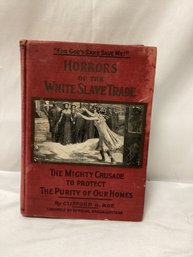 1911 Horrors Of The White Slave Trade Hard Cover Book