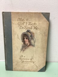 1910 The Girl I Left Behind Me Hard Cover Book