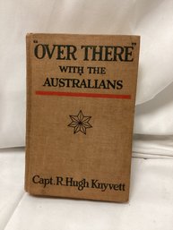 1918 'over There' With The Australians Hardcover Book