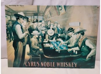 1993 Cyrus Noble Whisky Tin Advertising Sign