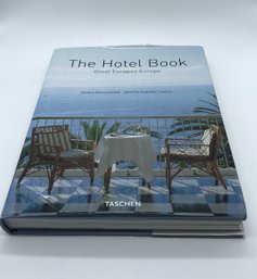 THE HOTEL BOOK - GREAT ESCAPES EUROPE BY SHELLEY-MAREE CASSIDY