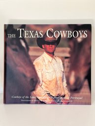 'The Texas Cowboys' David R. Stoeklein And Tom B Saunders IV