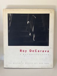 Roy DeCarava A Retrospective The Museum Of Modern Art Coffee Table Book