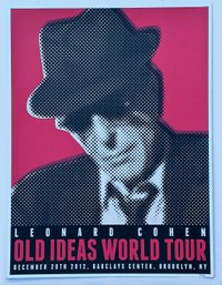 Leonard Cohen Silkscreen Poster - 2012 Old Ideas World Tour - Limited Edition