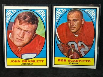 (2) 1967 TOPPS BRONCOS JOHN BRAMLETT & BOB SCARPITTO