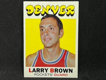 1971-72 TOPPS LARRY BROWN - HALL OF FAME