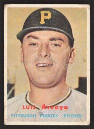 1957 TOPPS LUIS ARROYO - HIGH NUMBER