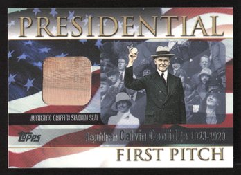 2004 TOPPS PRESIDENTIAL FIRST PITCH CALVIN COOLIDGE GRIFFITH STADIUM SEAT